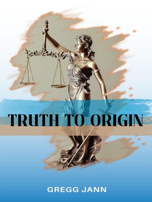cover image of Truth to Origin